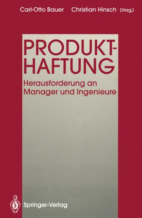 Produktbild Produkthaftung (Deutsch, Carl-Otto Bauer, Christian Hinsch, Gerd Eidam, Gerhard Otto, 2014)