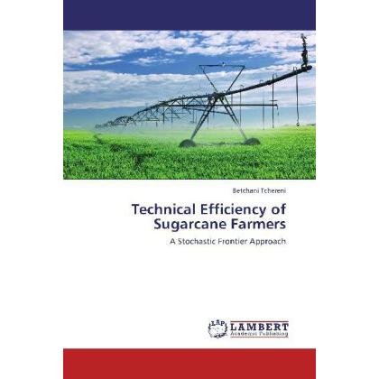Technical Efficiency of Sugarcane Farmers, Fachbücher