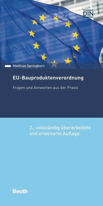 EU-Bauproduktenverordnung (Deutsch, Matthias Springborn, DIN e.V., 2020)
