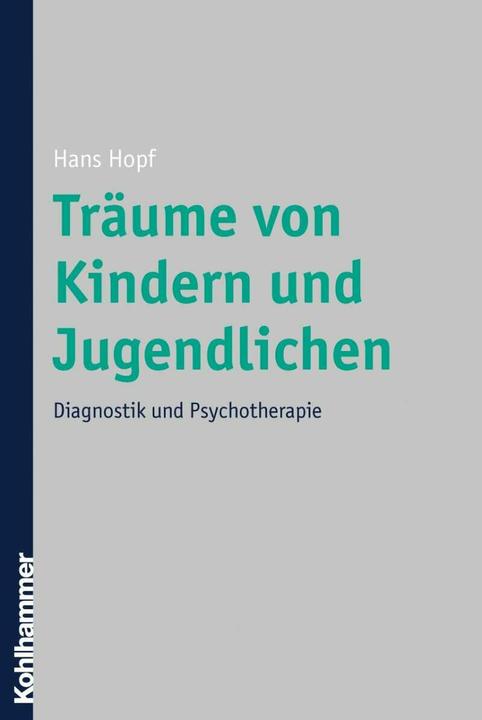 Produktbild Träume von Kindern und Jugendlichen (Deutsch, Hans Hopf, 2007)