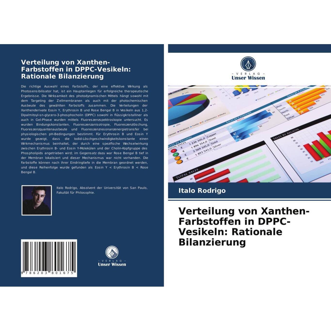 Verteilung von Xanthen-Farbstoffen in DPPC-Vesikeln: Rationale Bilanzierung, Fachbücher von Italo Rodrigo