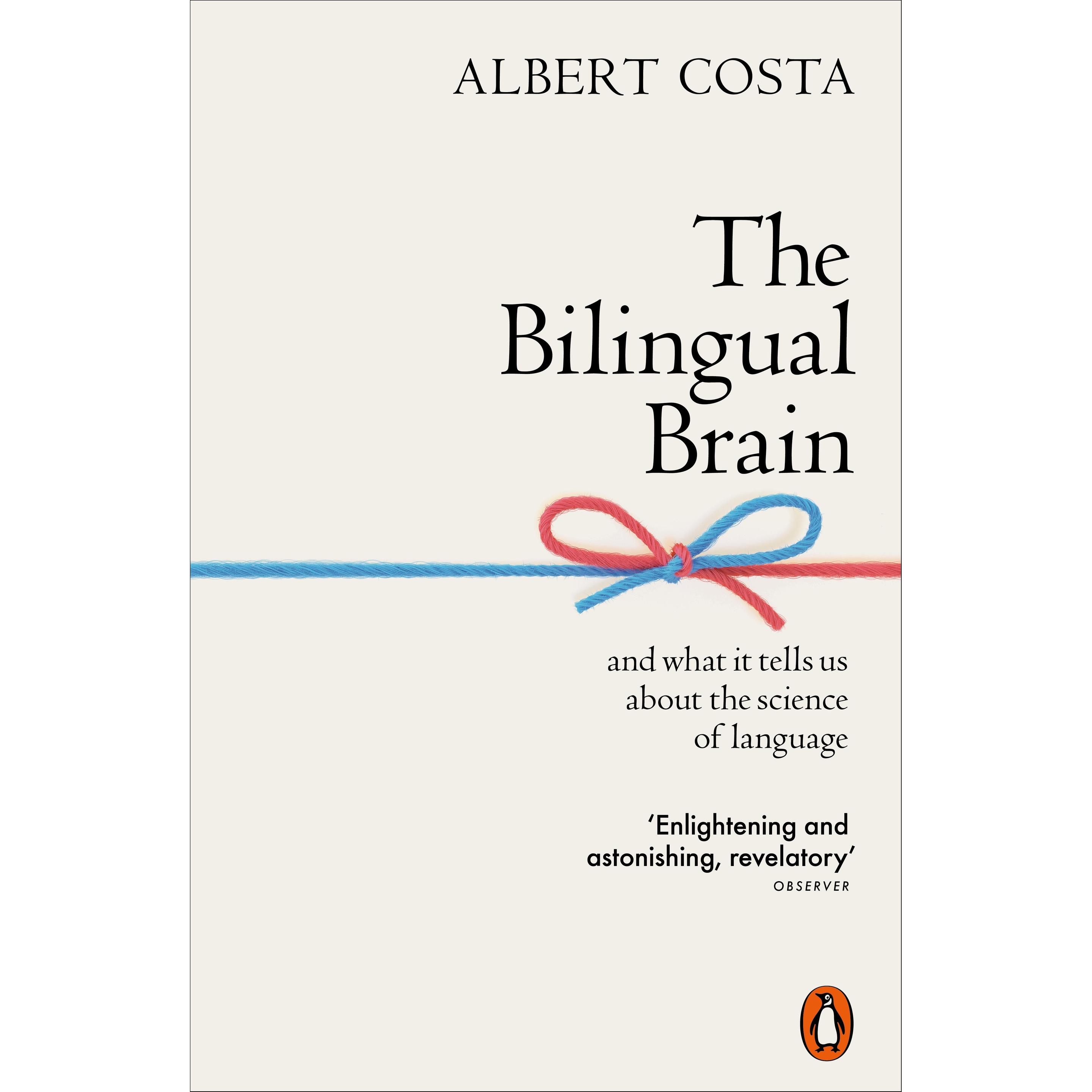 Bilingual Brain, Fachbücher von Costa Albert
