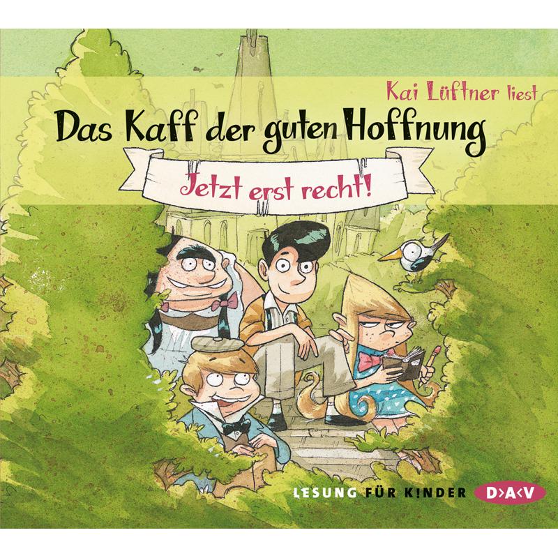 Das Kaff der guten Hoffnung 01. Jetzt erst recht!, Hörbücher von Kai Lüftner