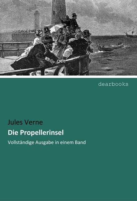 Produktbild Die Propellerinsel (Deutsch, Jules Verne, 2016)