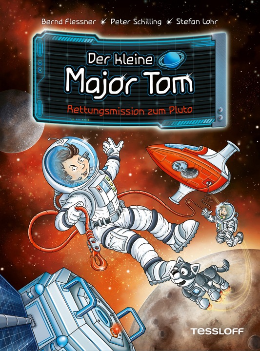 Produktbild Tessloff Der kleine Major Tom. Band 17. Rettungsmission zum Pluto (Deutsch, Bernd Flessner, Peter Schilling, 2023)