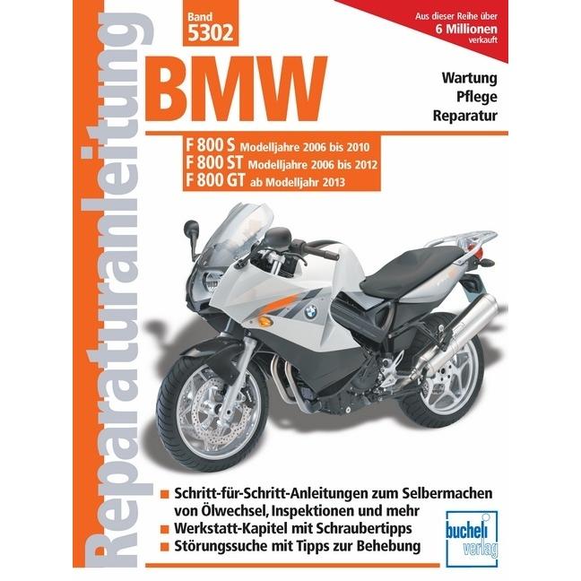 BMW F 800 S (2006-2010) F 800 ST (2006-2012) F 800 GT (ab 2013), Ratgeber