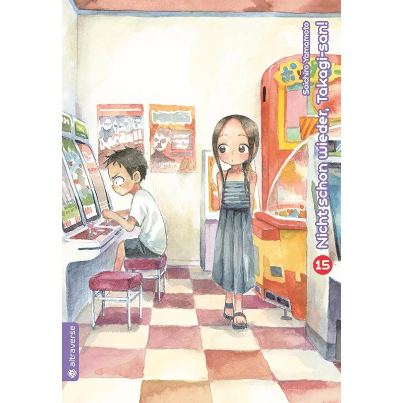 Nicht schon wieder, Takagi-san 15, Belletristik von Soichiro Yamamoto