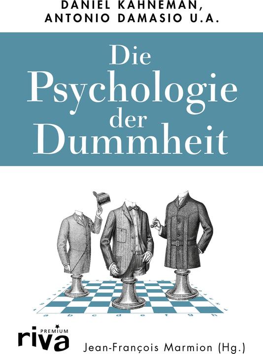 Die Psychologie der Dummheit (Deutsch, Jean-François Marmion, 2019)