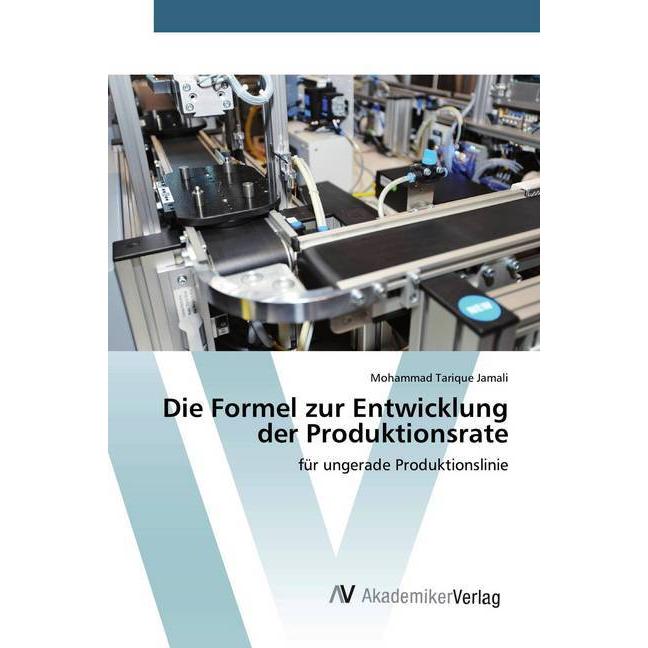 Die Formel zur Entwicklung der Produktionsrate, Fachbücher von Mohammad Tarique Jamali