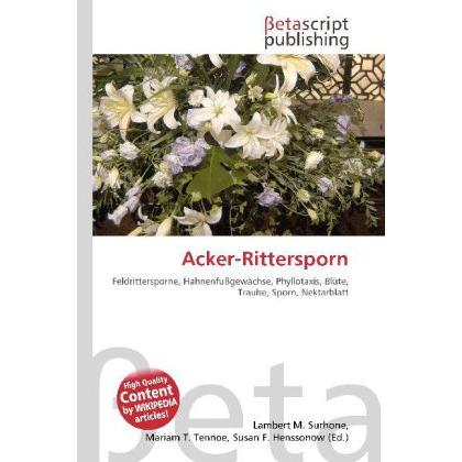 Thumbnail - Acker-Rittersporn, Fachbücher von Miriam T. Timpledon, Lambert M. Surhone, Susan F. Marseken