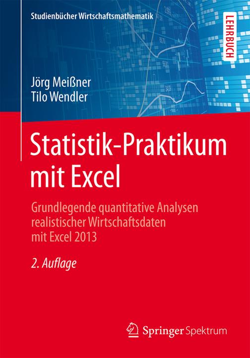 Produktbild Statistik-Praktikum mit Excel (Deutsch, Jörg Meissner, Tilo Wendler, 2015)