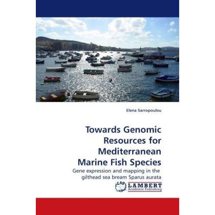Towards Genomic Resources for Mediterranean Marine Fish Species, Fachbücher