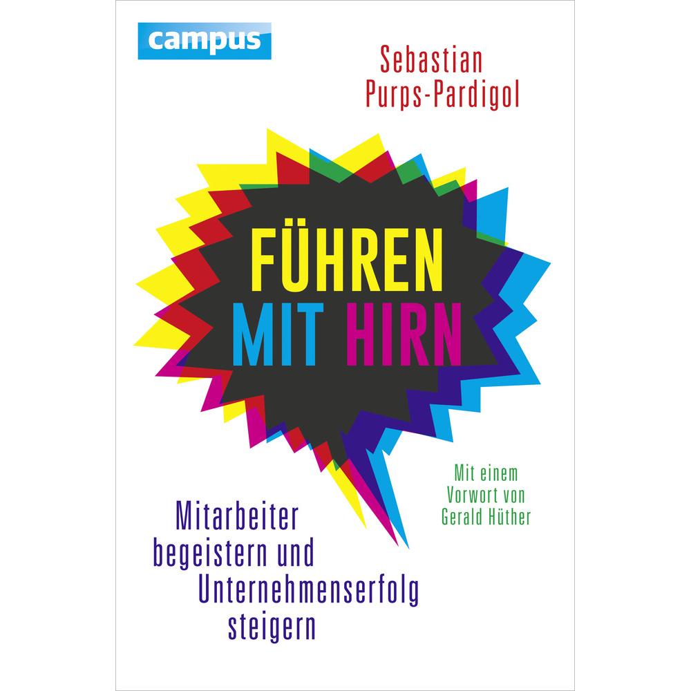 Führen mit Hirn, Fachbücher von Sebastian Purps-Pardigol