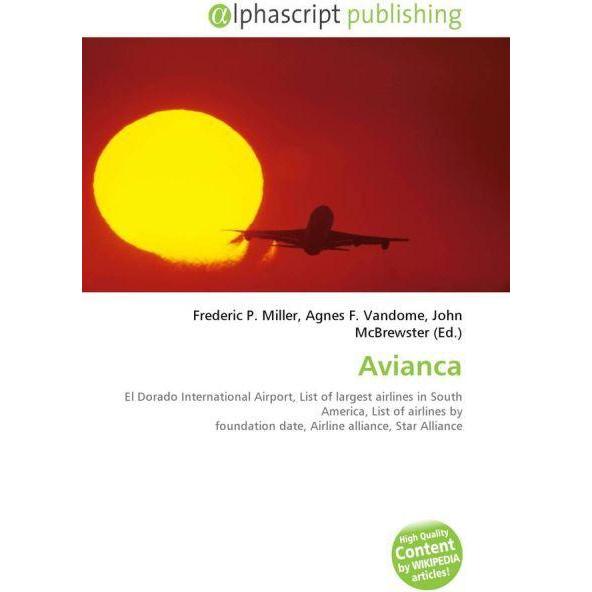 Avianca, Fachbücher von Frederic P. Miller, Agnes F. Vandome, John McBrewster