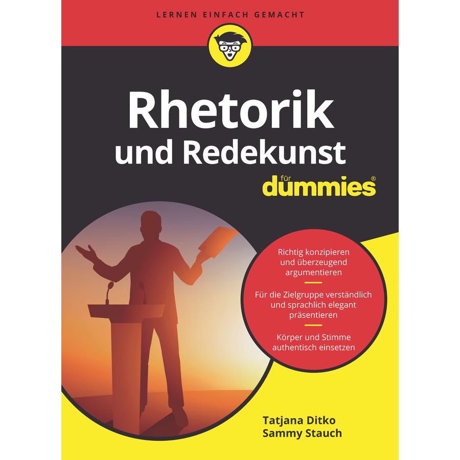Rhetorik und Redekunst für Dummies, Fachbücher von Sammy Stauch, Tatjana Ditko
