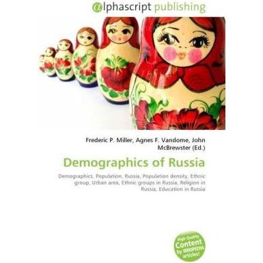 Demographics of Russia, Fachbücher von Agnes F. Vandome, Frederic P. Miller, John McBrewster