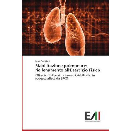 Riabilitazione polmonare: riallenamento all'Esercizio Fisico, Fachbücher
