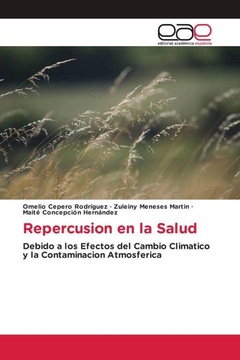 Produktbild Repercusion en la Salud (Omelio Cepero Rodriguez, Zuleiny Meneses Martin, Maite Concepción Hernández, 2021)