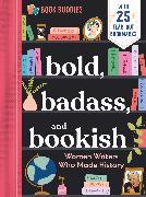 Image du produit Bold, Badass, and Bookish: Women Writers Who Made History (Anglais, Duopress, 2024)