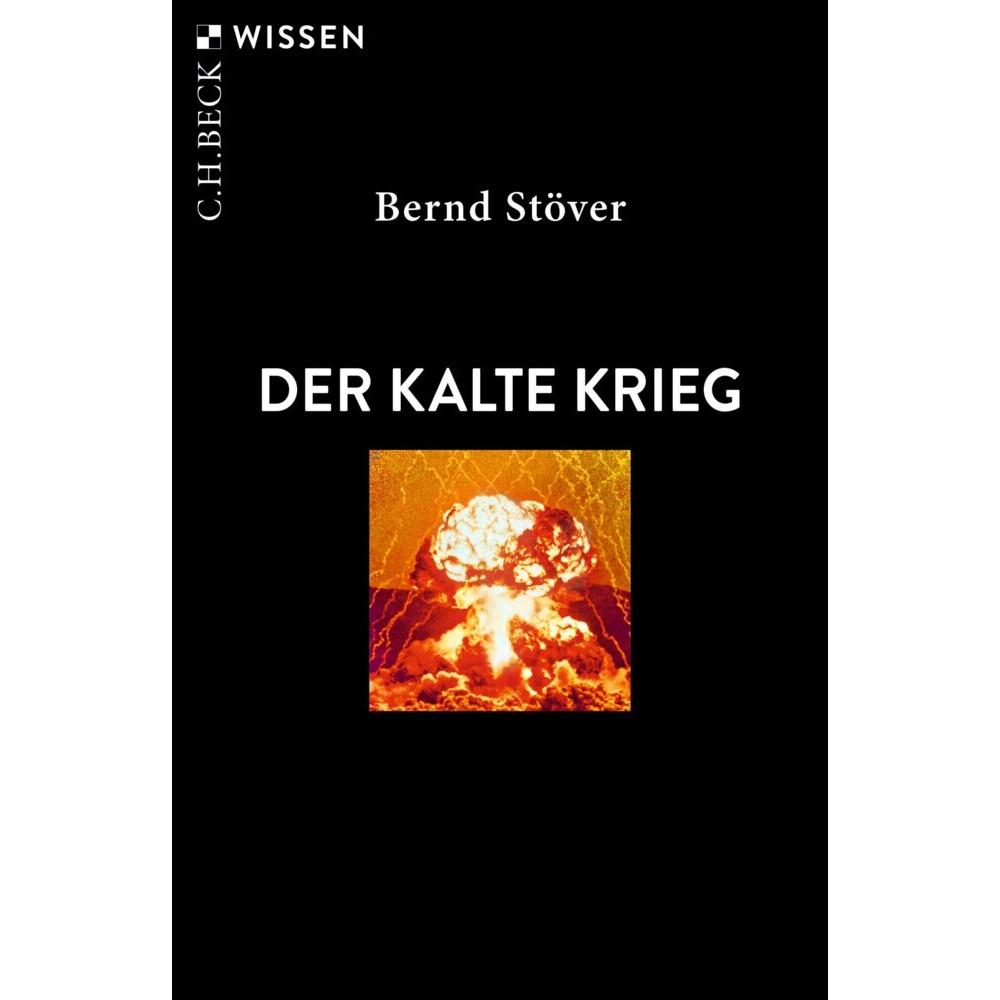 Thumbnail - Der Kalte Krieg, Sachbücher von Bernd Stöver