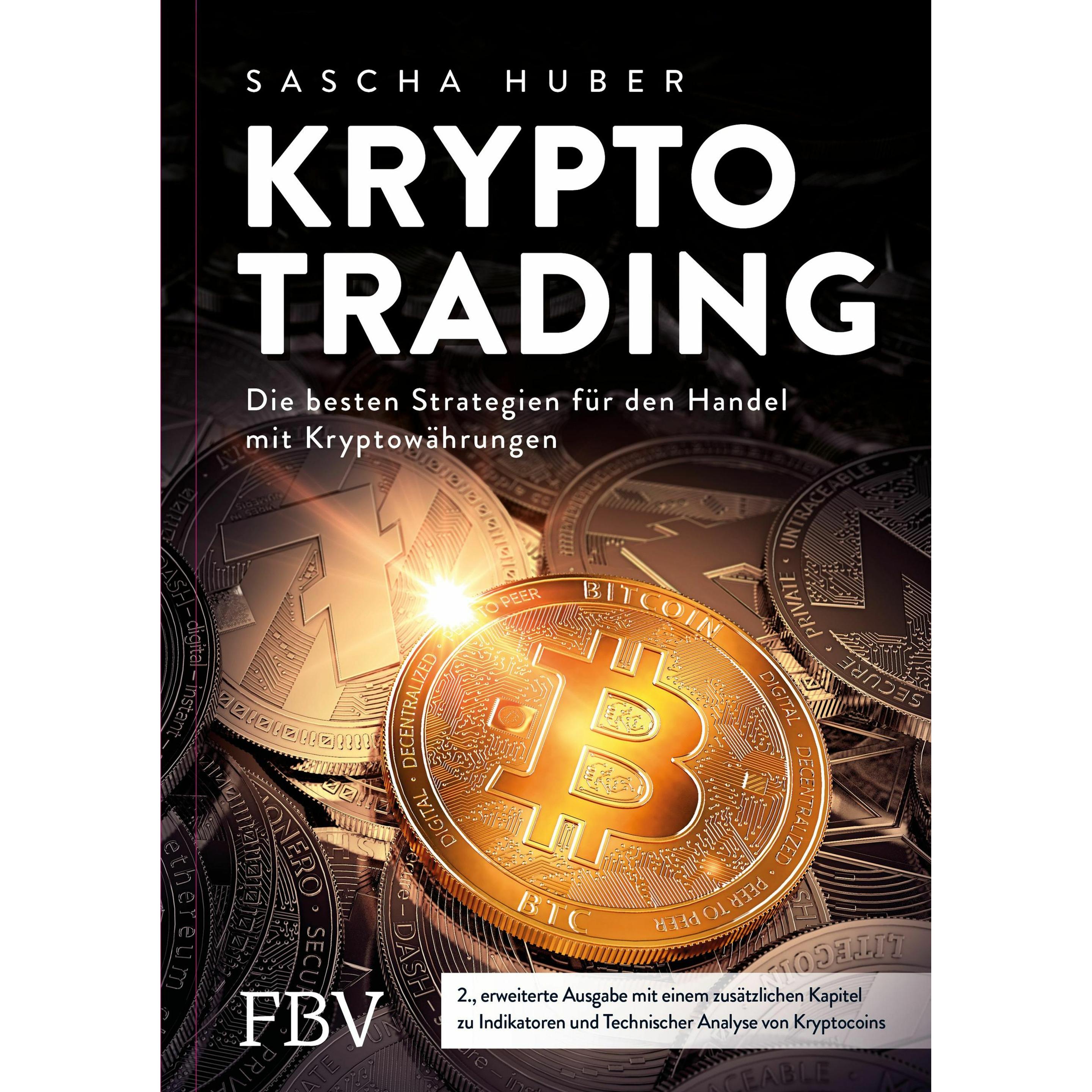 Kryptotrading - erweiterte Ausgabe, Sachbücher von Sascha Huber