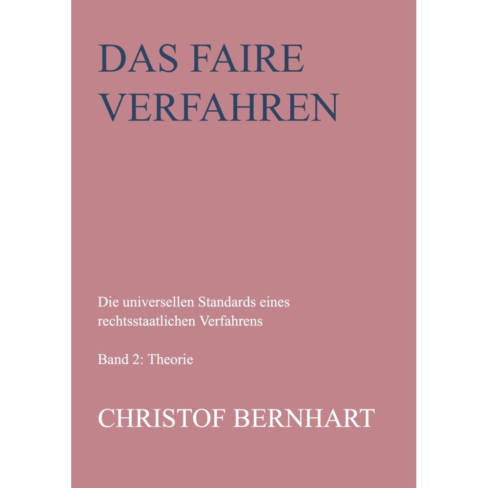 Das faire Verfahren, Fachbücher von Christof Bernhart