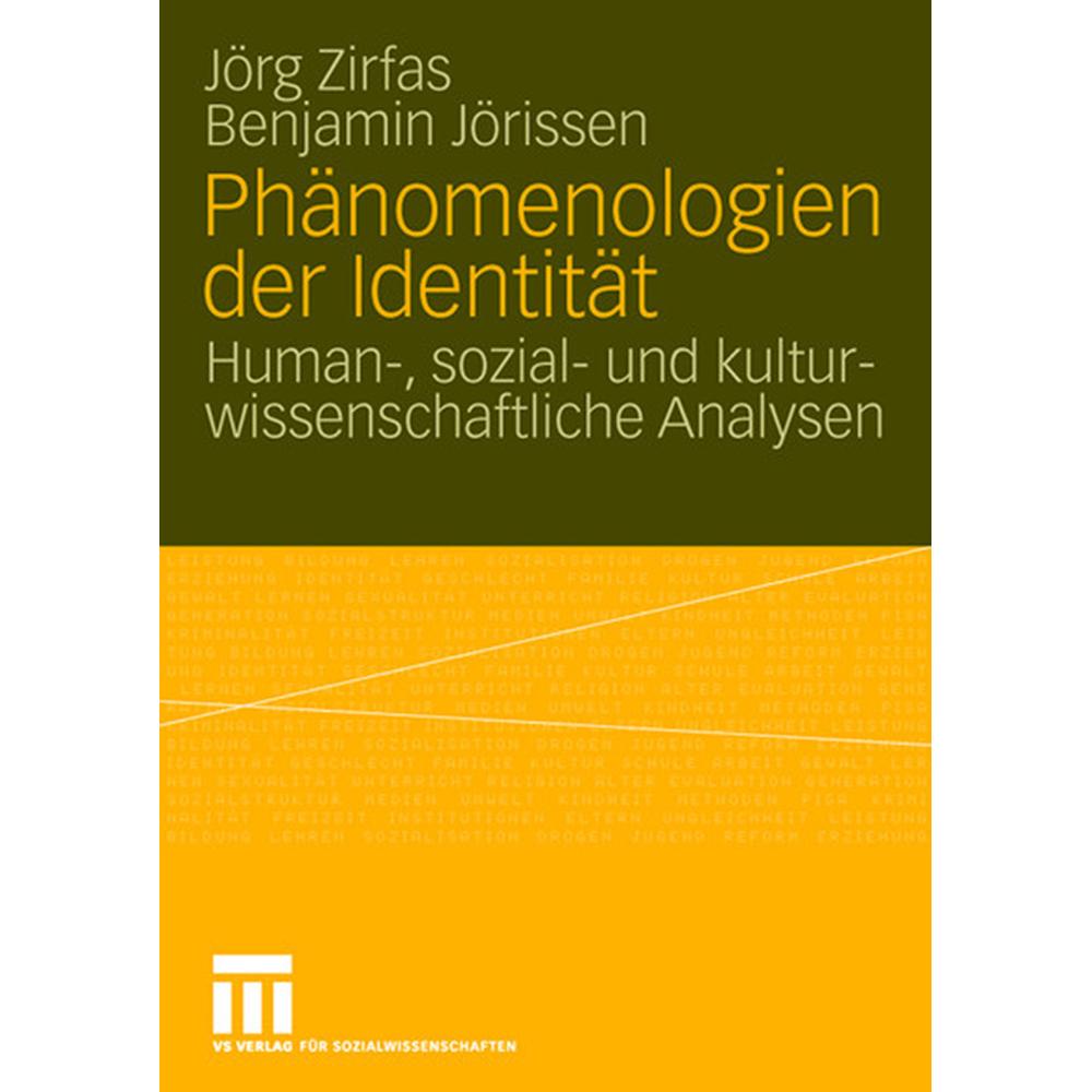 Phänomenologien der Identität, Fachbücher von Benjamin Jörissen, Jörg Zirfas