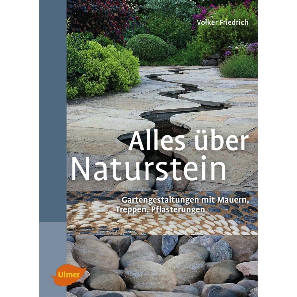 Alles über Naturstein, Ratgeber von Volker Friedrich