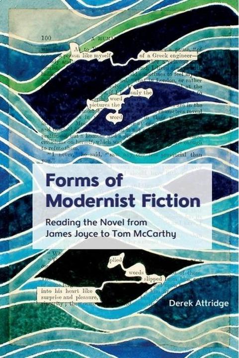 Produktbild Forms of Modernist Fiction (Englisch, Derek Attridge, 2025)