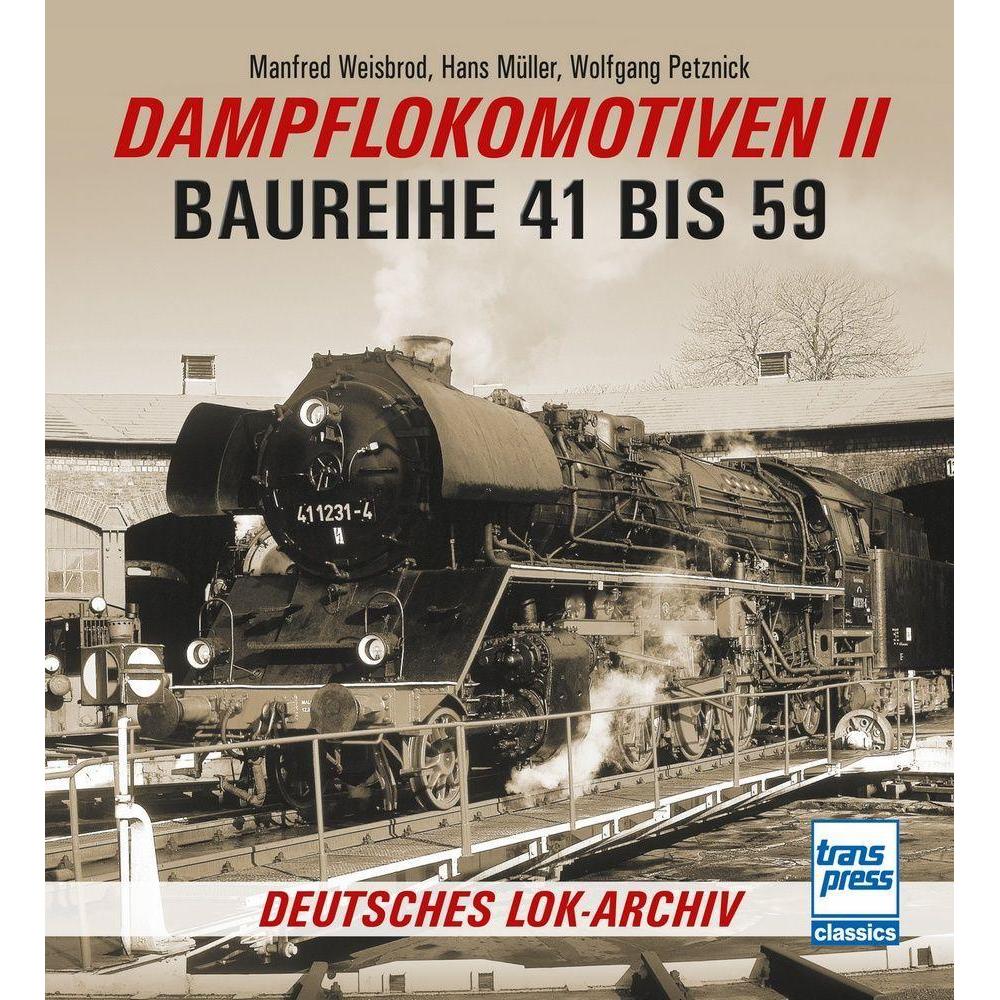 Dampflokomotiven II, Ratgeber von Manfred Weisbrod, Wolfgang Petznick, Hans Müller