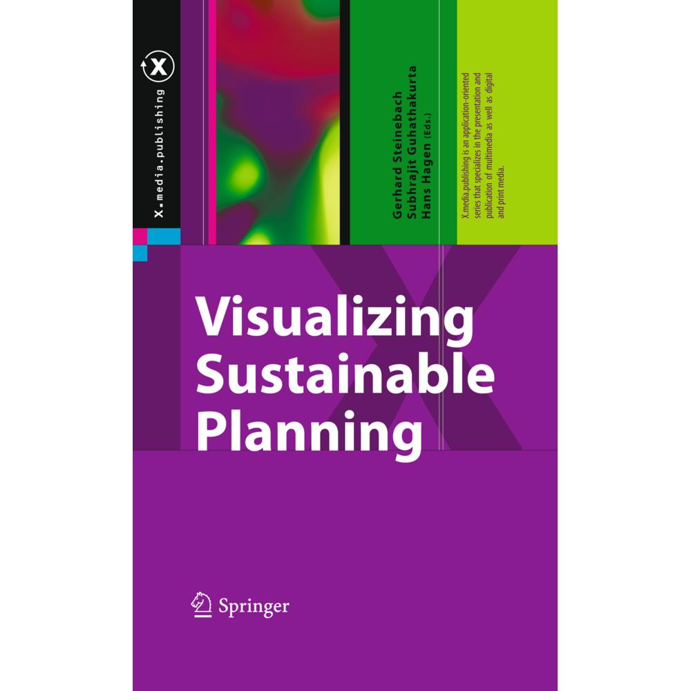 Visualizing Sustainable Planning, Fachbücher von Hans Hagen, Subhrajit Guhathakurta, Gerhard Steinebach