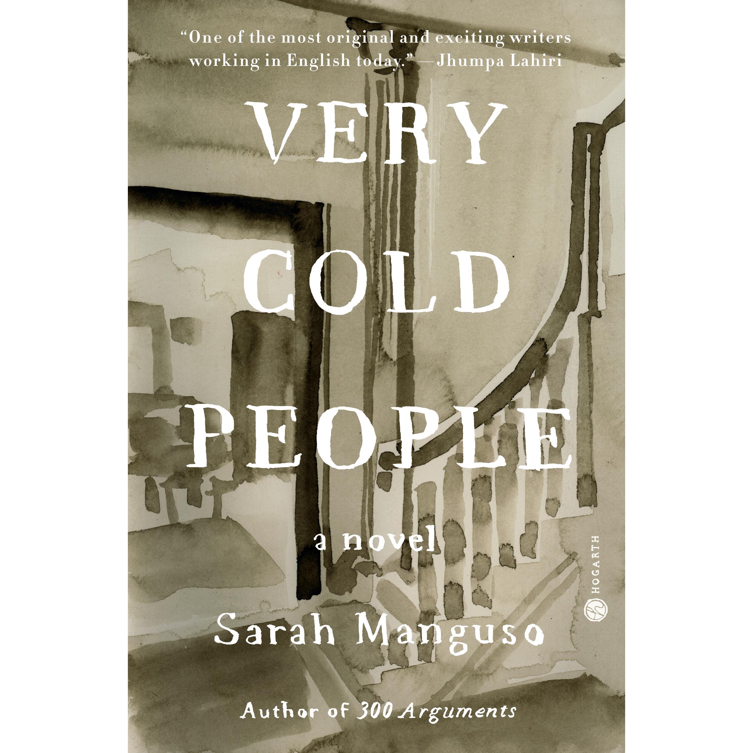 Manguso:Very Cold People, Belletristik von Sarah Manguso