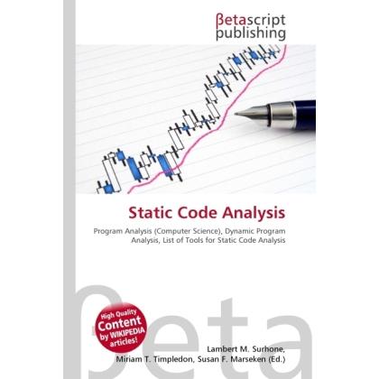 Static Code Analysis, Fachbücher von Lambert M. Surhone, Miriam T. Timpledon, Susan F. Marseken