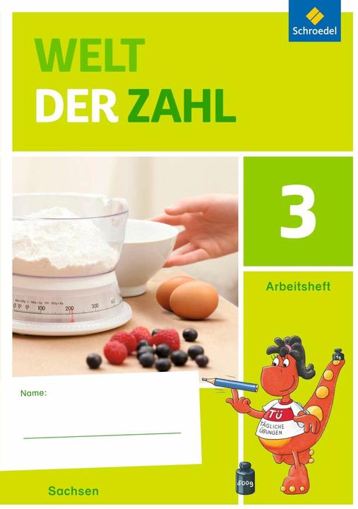 Produktbild Welt der Zahl 3. Arbeitsheft. Sachsen (Deutsch, Christoph Schaefer, Hans-Dieter Rinkens, Andrea Ludwig, Thomas Rottmann, Gerhild Träger, 2016)