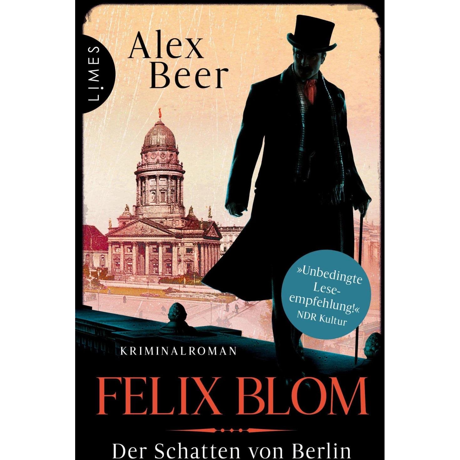 Felix Blom. Der Schatten von Berlin, Belletristik von Alex Beer