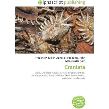 Craniata, Fachbücher von Agnes F. Vandome, Frederic P. Miller, John McBrewster