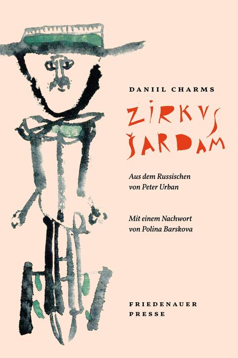 Produktbild Zirkus Šardam (Deutsch, Daniil Charms, Anja Dagmar Schlossberger, Polina Barskova, Peter Urban, 2024)