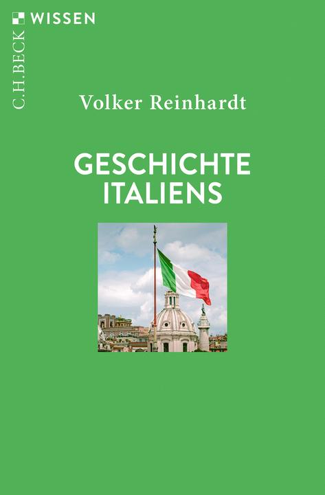 Produktbild Geschichte Italiens (Deutsch, Volker Reinhardt, 2023)