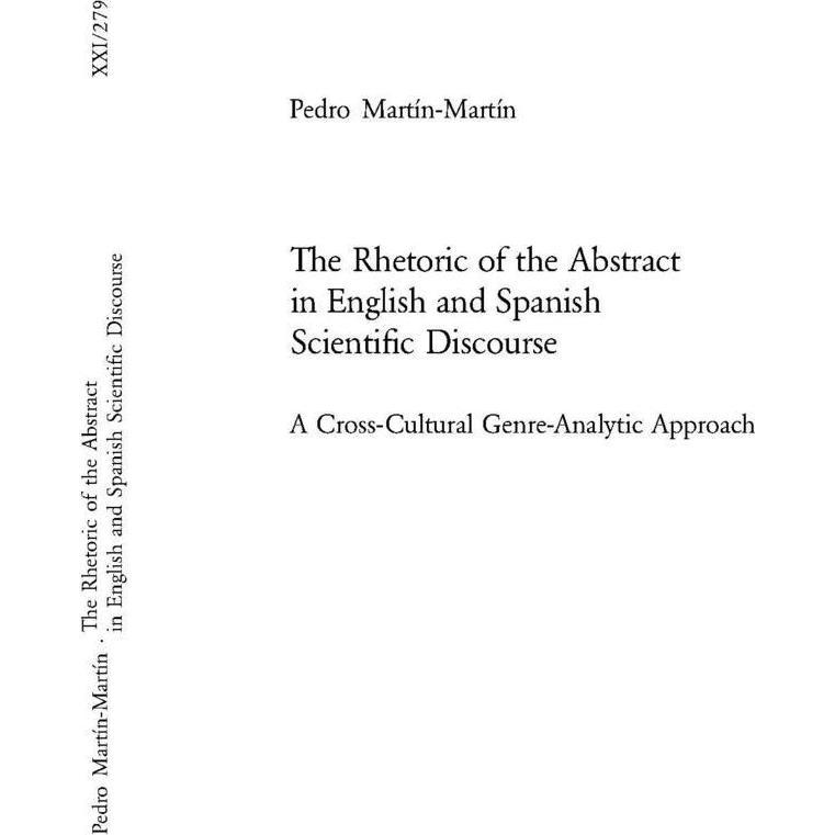 The Rhetoric of the Abstract in English and Spanish Scientific Discourse, Fachbücher von Pedro Martin-Martin