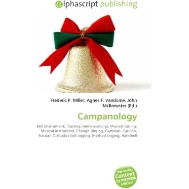 Campanology, Fachbücher von Agnes F. Vandome, Frederic P. Miller, John McBrewster