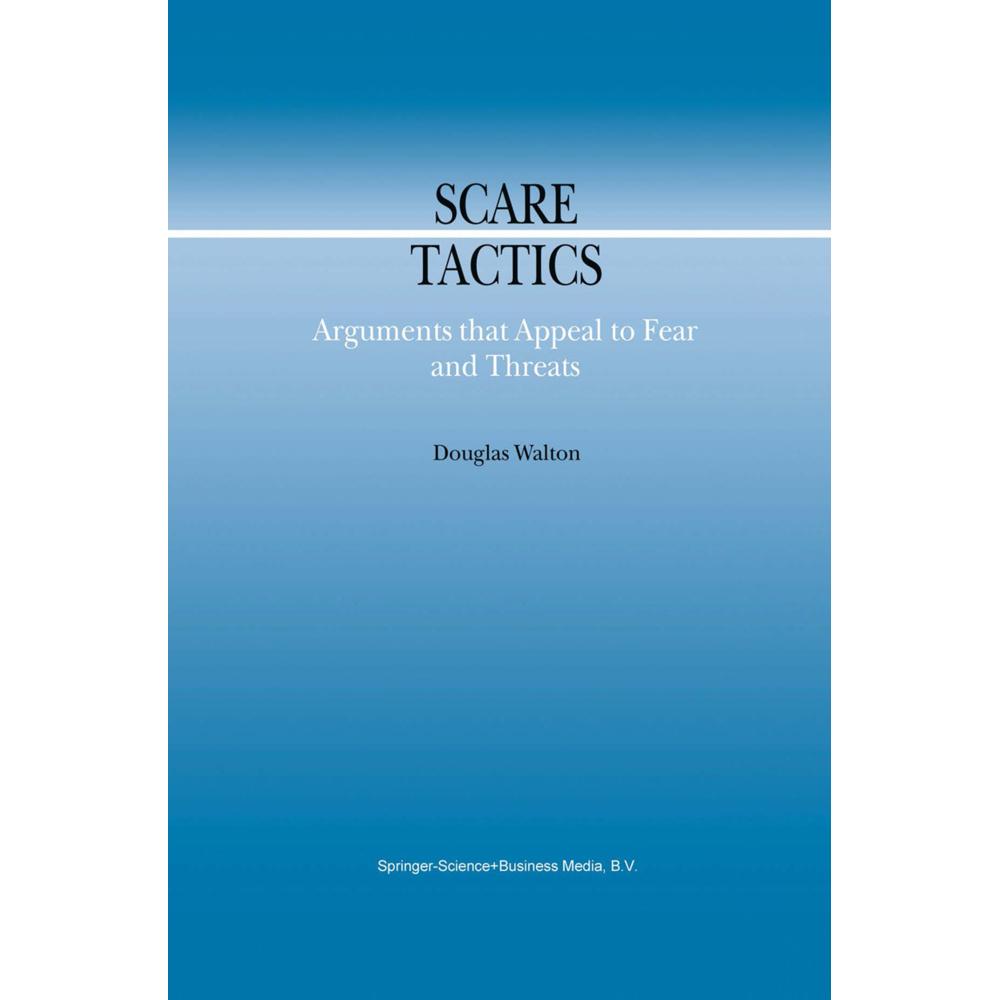 Scare Tactics, Fachbücher von Douglas Walton