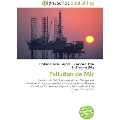 Pollution de l'Air, Fachbücher von Agnes F. Vandome, Frederic P. Miller, John McBrewster