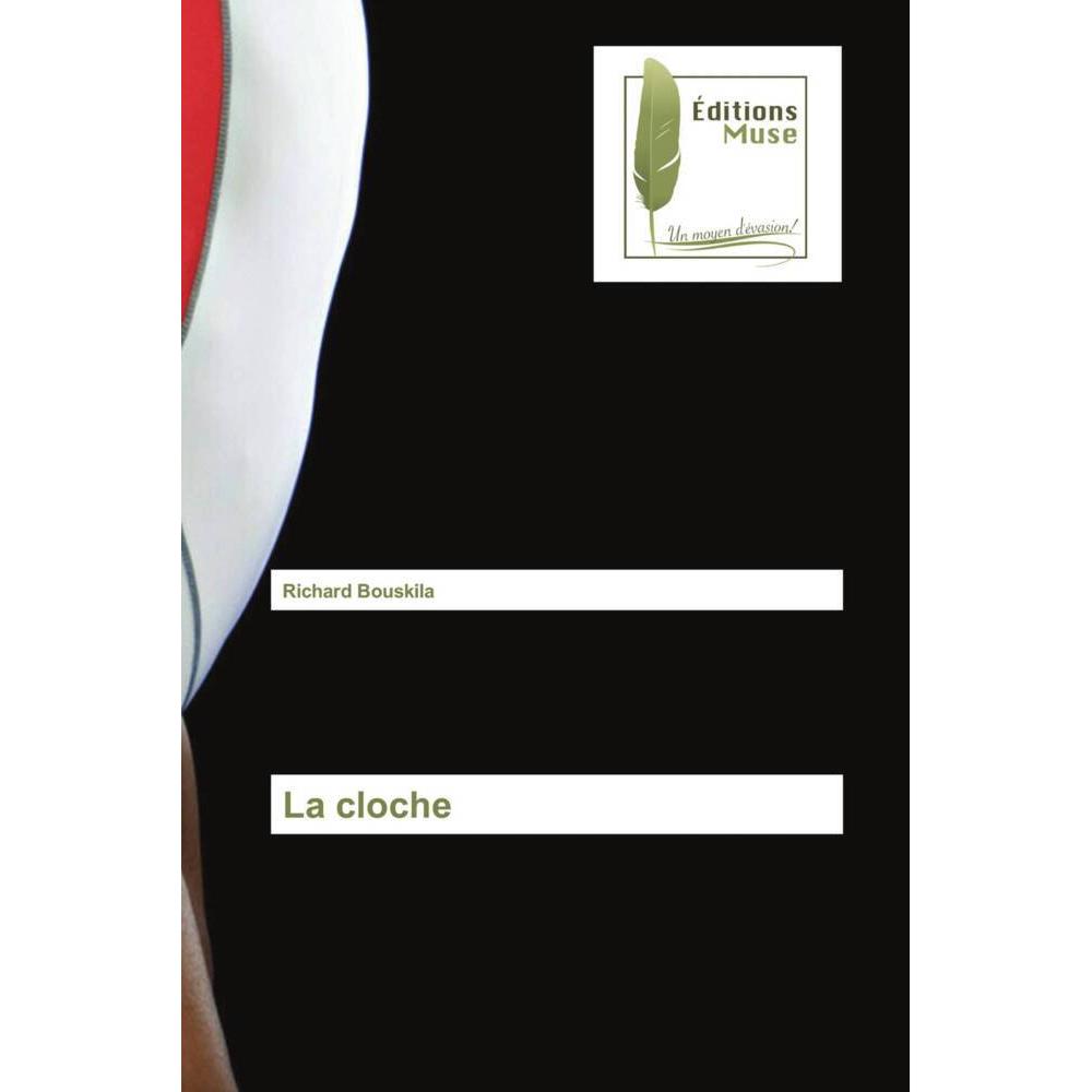 La cloche, Ratgeber von Richard Bouskila