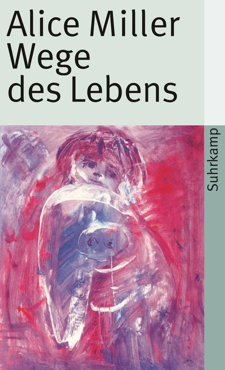 Produktbild Wege des Lebens (Deutsch, Alice Miller, 2007)