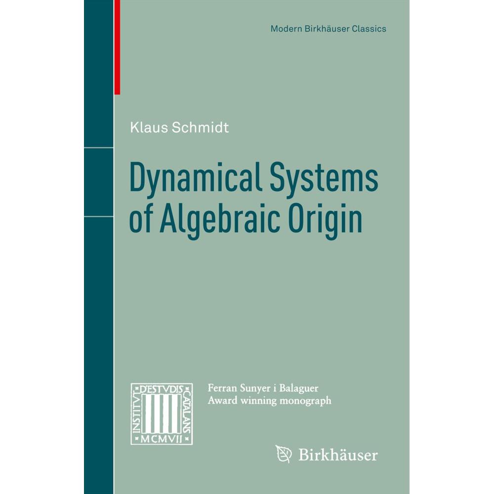 Dynamical Systems of Algebraic Origin, Fachbücher von Klaus Schmidt