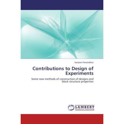 Contributions to Design of Experiments, Fachbücher von Sanjeev Panandikar