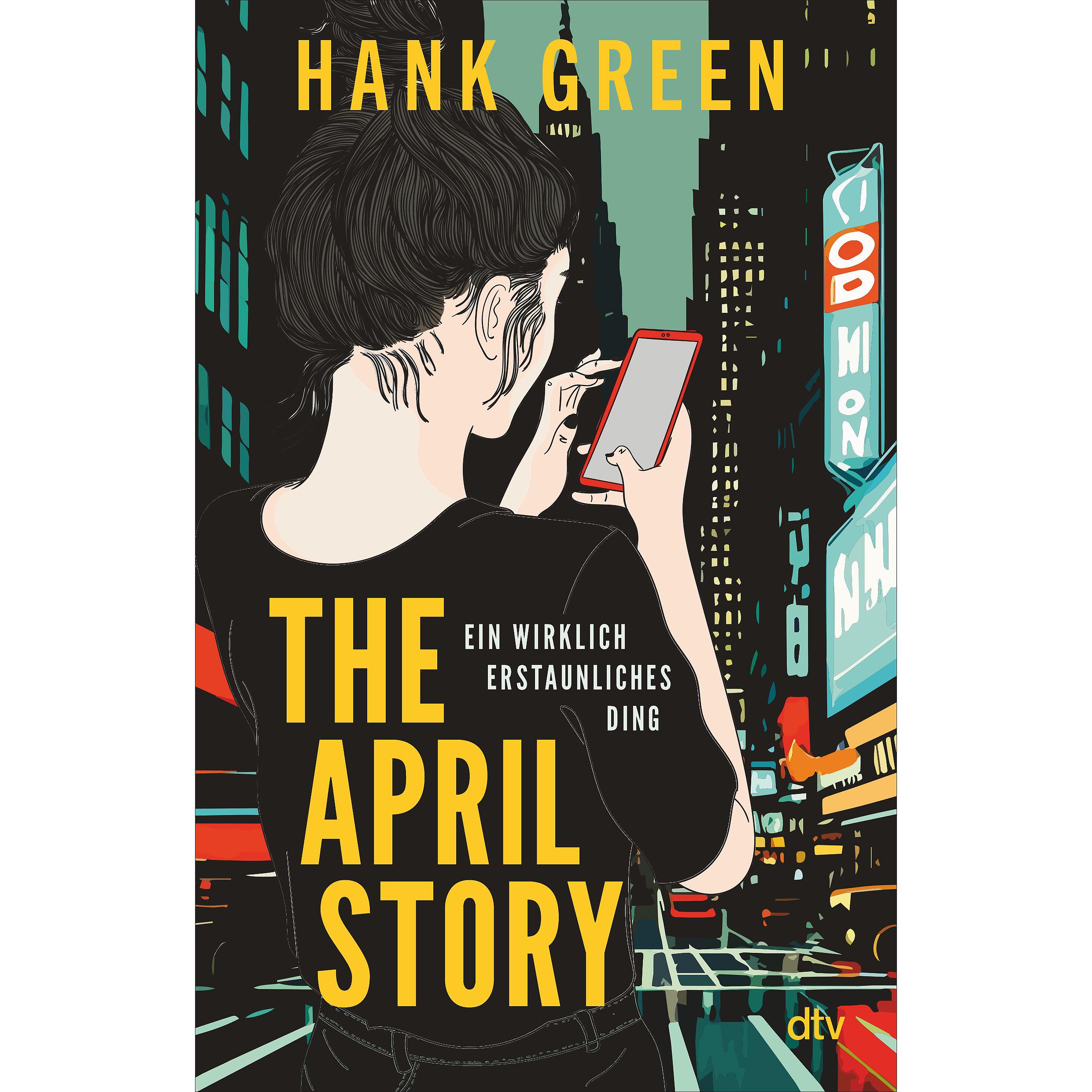 The April Story – Ein wirklich erstaunliches Ding, Kinderbücher von Hank Green