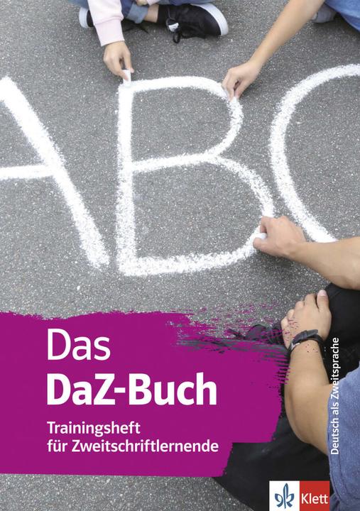 Produktbild Das DaZ-Buch - Trainingsheft für Zweitschriftlernende (Deutsch, Alexis Feldmeier García, 2019)