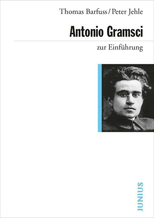 Produktbild Antonio Gramsci zur Einführung (Deutsch, Peter Jehle, Thomas Barfuss, 2024)