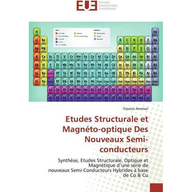 Etudes Structurale et Magnéto-optique Des Nouveaux Semi-conducteurs, Fachbücher von Yassine Ammari